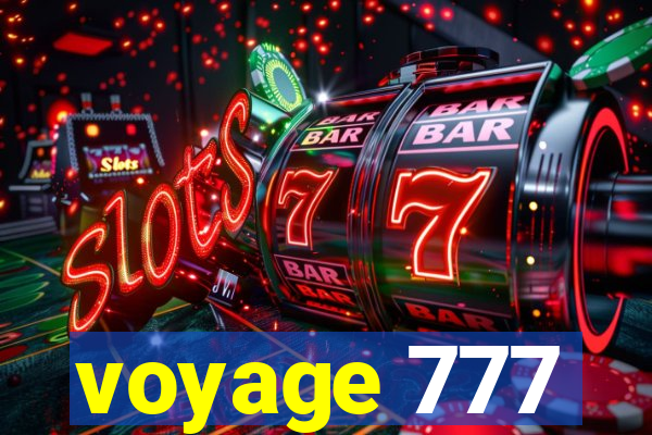 voyage 777